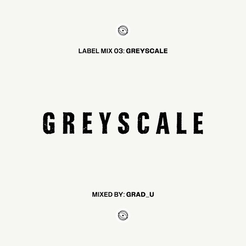 Palpebræ Label Mix 03: Greyscale [mixed by grad_u]