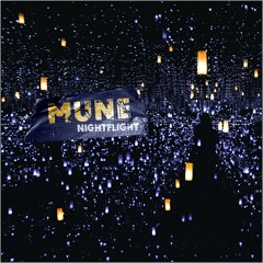 MUNE - Nightflight