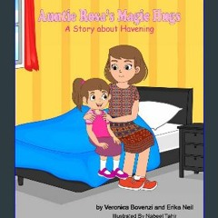 ebook [read pdf] ❤ Auntie Rosa's Magic Hugs: A Story about Havening Read online