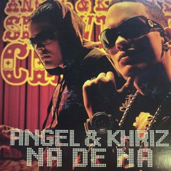 Angel Y Khriz X Orozco - Na De Na (Tech House Remix)