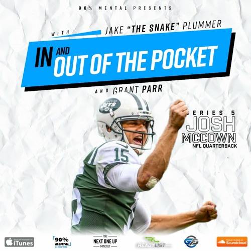 Josh McCown, NFL Quarterback: In and Out of the Pocket Podcast Series 5