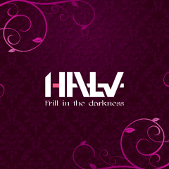 Halv - Frill in the darkness（Free DL）