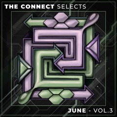The Connect Selects | June - Vol.3
