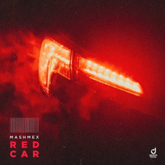Mashmex - Red Car (RESONEX Remix)