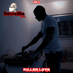 NEUREXIA @ Killer Love Vol.3 (Set May 2025)