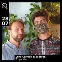 Tropicalia w/ Lord Cumbia & Wolves Soundcloud podcast image for Tropicalia w/ Lord Cumbia & Wolves