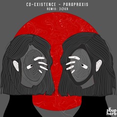 Co-Existence - Parapraxis EP [SNIPPET]
