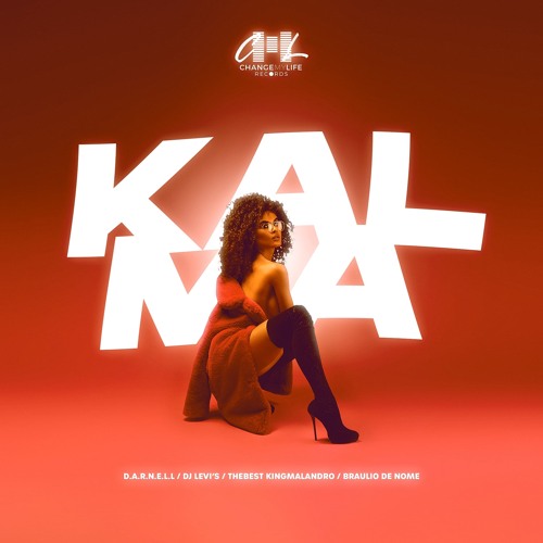 Kalma  - DJ Levis feat D.A.R.N.E.L.L  X Thebest kingmalandro X Braulio de Nome .mp3