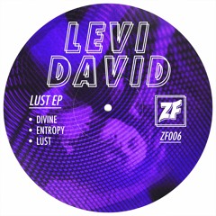 Levi David - Lust EP [ZF006]