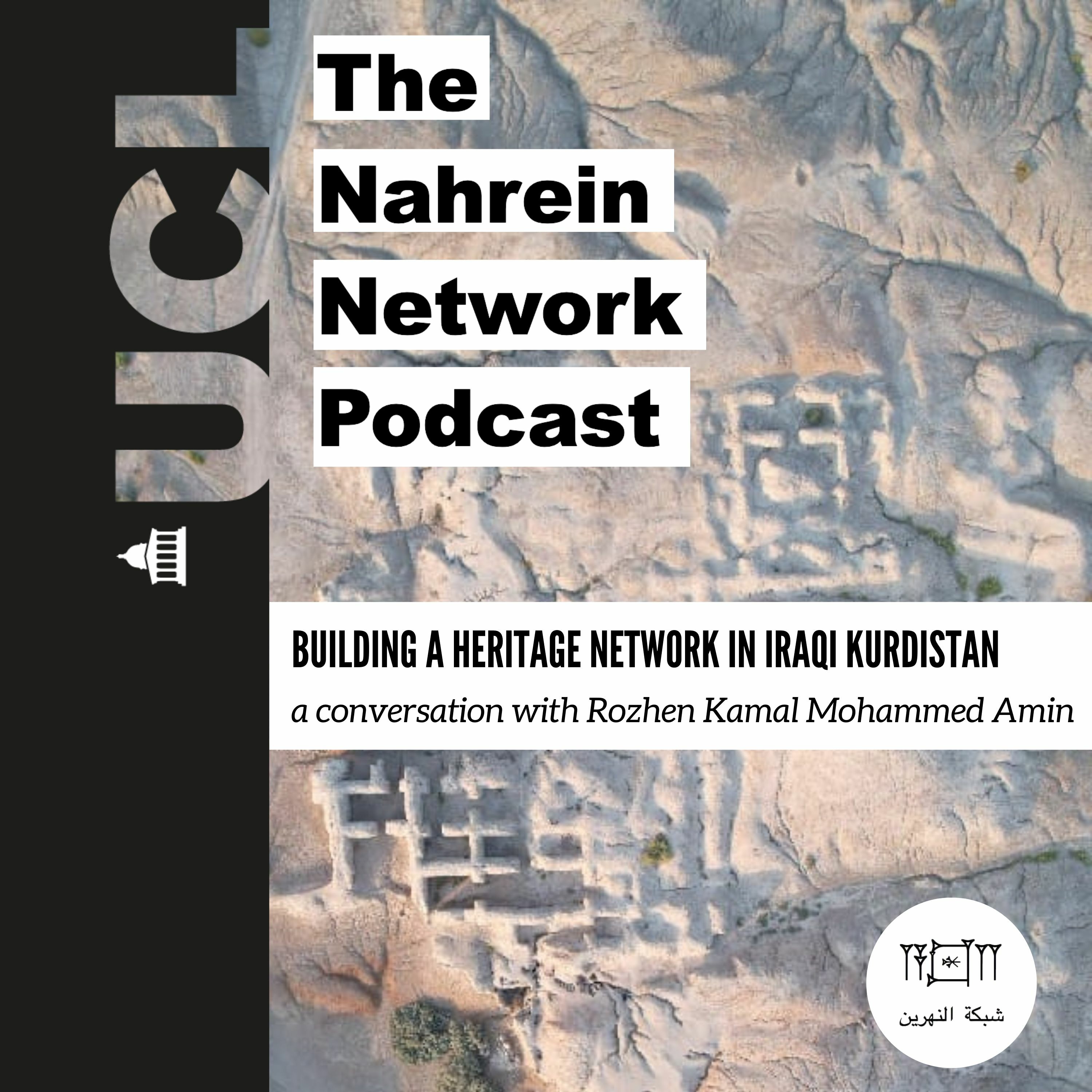 BUILDING A HERITAGE NETWORK IN IRAQI KURDISTAN - A Conversation with Dr Rozhen Kamal Mohammed-Amin episode artwork