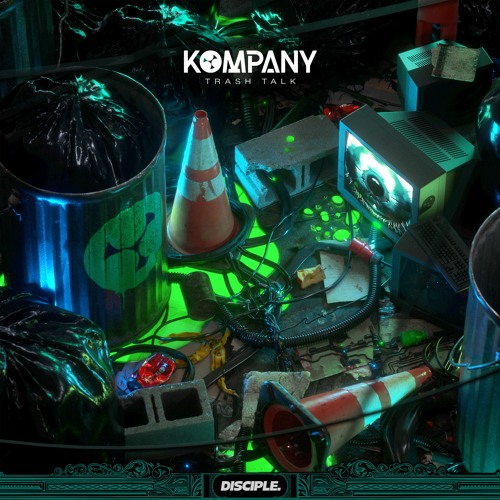 Stream Kompany - Trash Talk by Disciple ♛ ♜ ♞