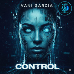 Control - Vani Garcia