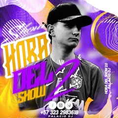 HORA DEL SHOW 2.0 LIVE SET (DJ_PALACIO) EDICION 2K25.mp3