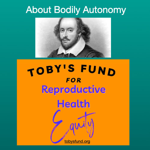 Shakespeare Was Right About Bodily Autonomy