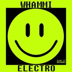 WHAMMI - Electro