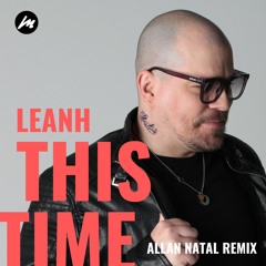 This Time (Allan Natal Remix)