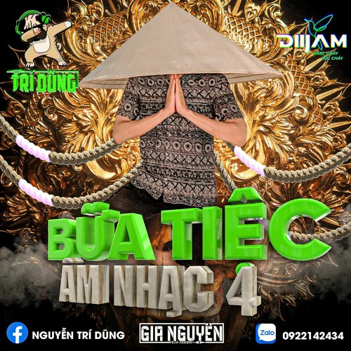 Bữa Tiệc Âm Nhạc 4 - Trí Dũng Mix