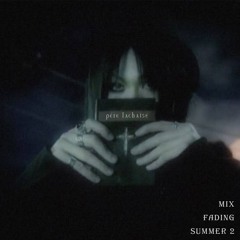 fading summer mix 2