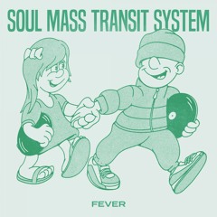 Soul Mass Transit System - Fever