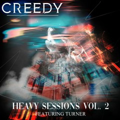 HEAVY SESSIONS VOL.2 FT. TURNER