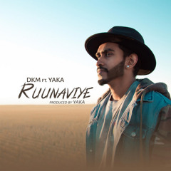 Ruunaviye (feat. Yaka)