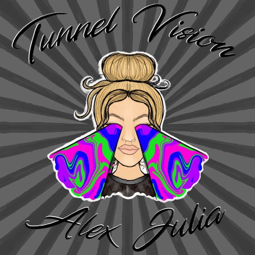 Alex Julia- Tunnel Vision