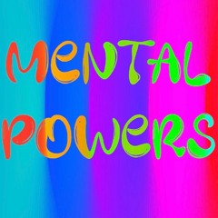 Mental Powers