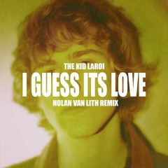 The Kid Laroi - I Guess Its Love (Nolan van Lith Remix)