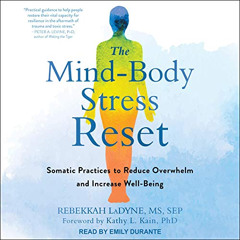FREE KINDLE 📋 The Mind-Body Stress Reset: Somatic Practices to Reduce Overwhelm and