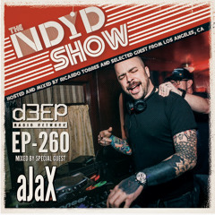 The NDYD Radio Show EP260 - guest mix by aJaX