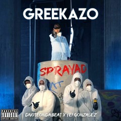 Sprayad - Greekazo (Speed up)