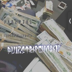 BLUE$TRIP CHA$IN (ft. GuAp DeMoN)