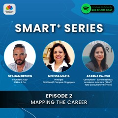 SMART+ Series: Mapping the Career - EP.2
