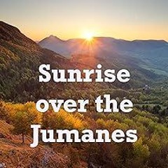 =$ Sunrise Over the Jumanes (Ten Men of Courage Book 3) BY: Dave P. Fisher (Author) +Read-Full(