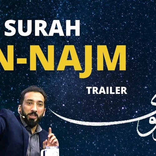 Surah An-Najm - A Ramadan Series with Nouman Ali Khan