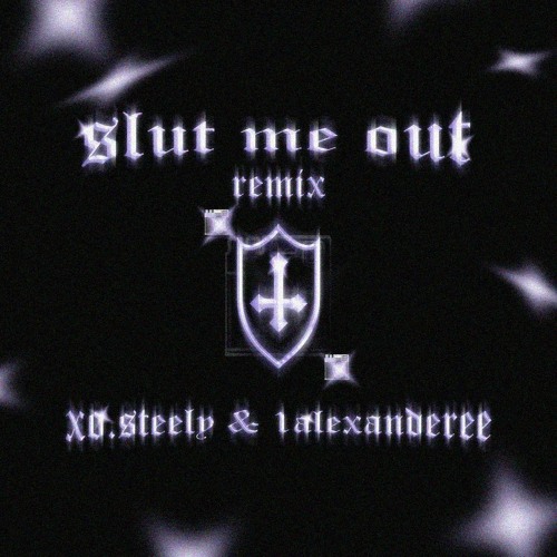 Slut Me Out ft. @1alexanderee