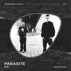 Vykhod Sily Podcast - Parasite Guest Mix