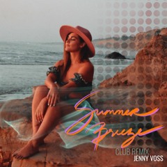 Summer Breeze Club Remix (Free Download)