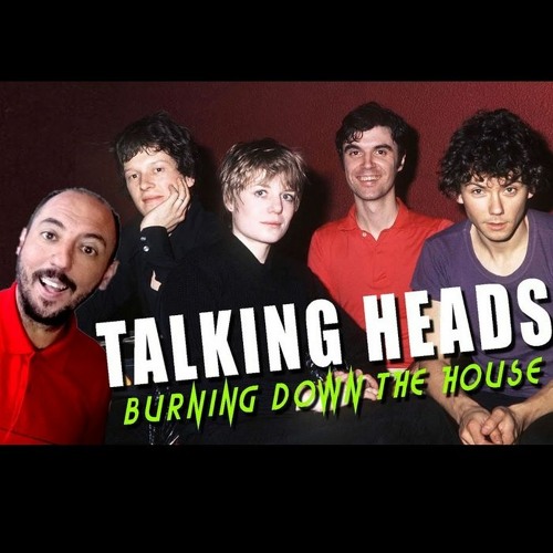 Talking Heads - Burning Down The House