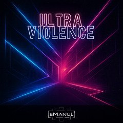 eManuL - Ultra Violence