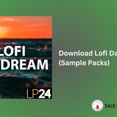 How to Download Lofi Daydream (Sample Packs)