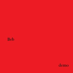 Beb (Demo)