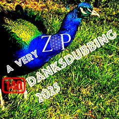 A Very ZipZapZop 140 DanksDubbing 2025