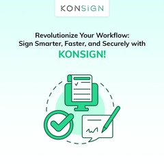 Elevate Your Document Processes: Mastering E-Signature Workflows with KONSIGN