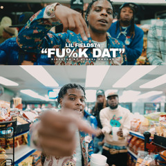 Lil Fields - fu%k dat