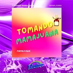 Tomando Mamajuana - Mamajuana (Rrendy X Al Tun Tun Remix)