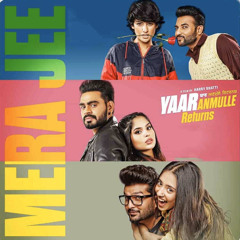 Mera Jee - Prabh Gill | Yaar Anmulle Returns | Punjabi Song |