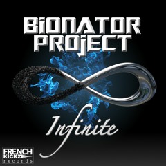 Bionator Project - Infinite (Radio Edit)