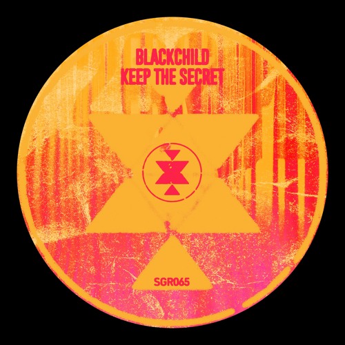 SGR065 - Blackchild - Keep The Secret