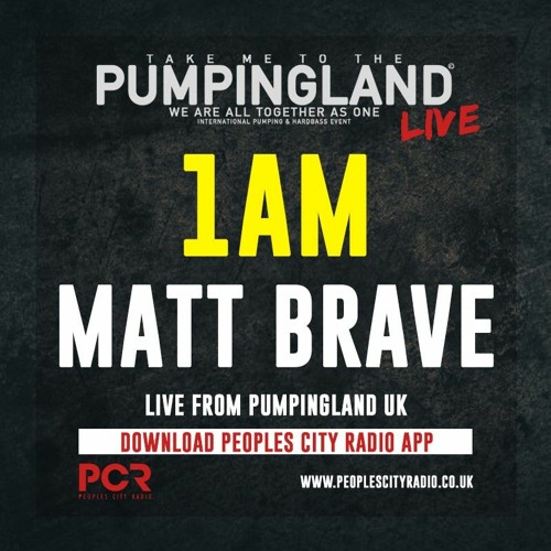 Matt Brave @ Pumpingland UK (Peoples City Radio LIVE) 04.04.2020